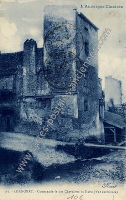 Carte postale ancienne Commanderie des Chevaliers de Malte (Vue extérieure) — Chanonat (Puy-de-Dôme)