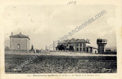 Carte postale ancienne La Mairie et le Château d'eau — Charbonnier-les-Mines (Puy-de-Dôme)