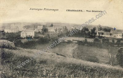 Carte postale ancienne Auvergne Pittoresque, Vue Générale — Chassagne (Puy-de-Dôme)