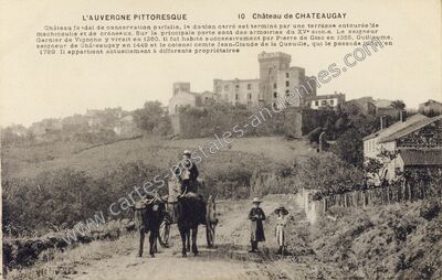 Carte postale ancienne Château de CHATEAUGAY — Châteaugay (Puy-de-Dôme)