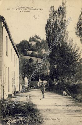 Carte postale ancienne Le Château — Châteauneuf-les-Bains (Puy-de-Dôme)