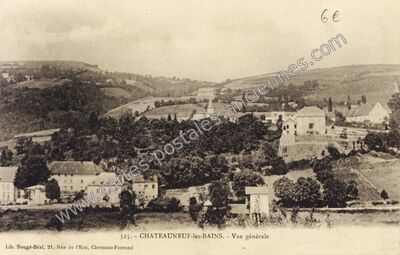 Carte postale ancienne Vue générale — Châteauneuf-les-Bains (Puy-de-Dôme)