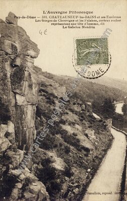 Carte postale ancienne Les Gorges de Chouvigy et les Falaises, curieux rocher représentant une tête d'homme — Châteauneuf-les-Bains (Puy-de-Dôme)