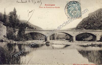 Carte postale ancienne Pont de Brenant-sur-Sioule — Châteauneuf-les-Bains (Puy-de-Dôme)