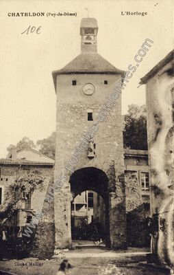 Carte postale ancienne L'Horloge — Châteldon (Puy-de-Dôme)