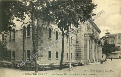 Carte postale ancienne Les Grands Thermes (Bains à eau courante) — Chatelguyon (Puy-de-Dôme)