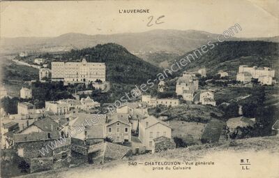 Carte postale ancienne Vue générale prise du Calvaire — Chatelguyon (Puy-de-Dôme)