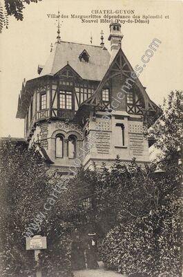 Carte postale ancienne Villardes Marguerittes dépendance des Splendid et Nouvel Hôtel — Chatelguyon (Puy-de-Dôme)