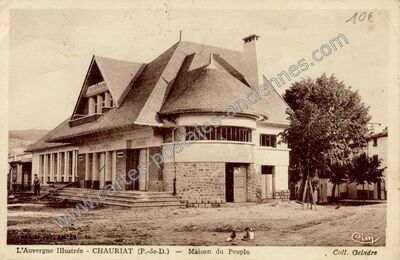 Carte postale ancienne Maison du Peuple — Chauriat (Puy-de-Dôme)