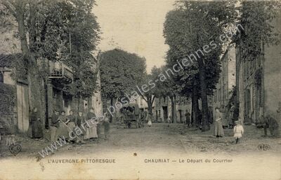 Carte postale ancienne Le Départ du Courrier — Chauriat (Puy-de-Dôme)