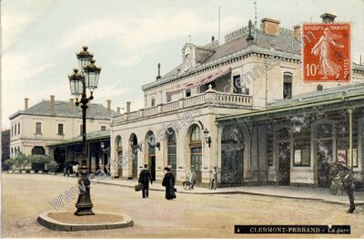 Carte postale ancienne La gare — Clermont-Ferrand (Puy-de-Dôme)