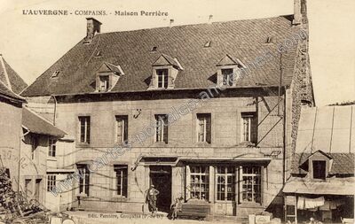 Carte postale ancienne Maison Perrière — Compains (Puy-de-Dôme)