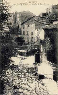 Carte postale ancienne Moulin de Las Donnas — Courpière (Puy-de-Dôme)