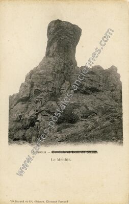 Carte postale ancienne Pendule et Dent du Marais, Le Menhir — Murol (Puy-de-Dôme)