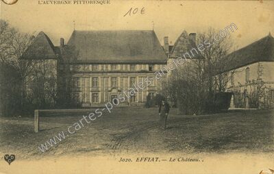 Carte postale ancienne Le Château — Effiat (Puy-de-Dôme)