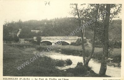 Carte postale ancienne Le Pont de Pirolles sur l'Anse — Églisolles (Puy-de-Dôme)