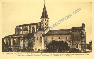 Carte postale ancienne Vue d'ensemble (côté nord) de la curieuse et immense église collégiale St-Victor et… — Ennezat (Puy-de-Dôme)