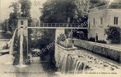 Carte postale ancienne Les Cascades et le Château du Champ — La Forie (Puy-de-Dôme)