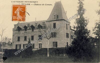 Carte postale ancienne Chateau des Cornets — Glaine-Montaigut (Puy-de-Dôme)