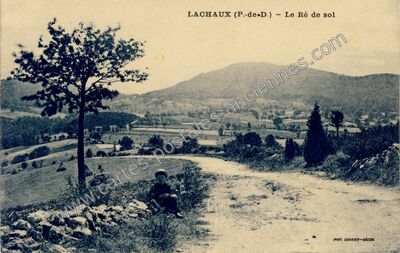 Carte postale ancienne Le Ré de sol — Lachaux (Puy-de-Dôme)
