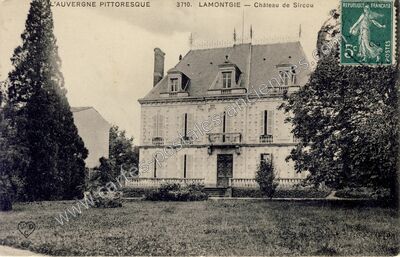 Carte postale ancienne Château de Sircou — Lamontgie (Puy-de-Dôme)