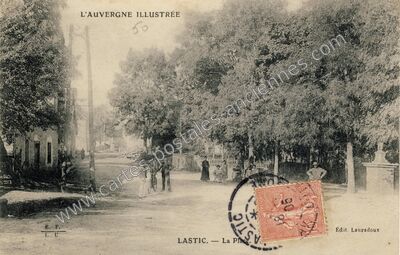 Carte postale ancienne L'AUVERGNE ILLUSTRÉE — Lastic (Puy-de-Dôme)