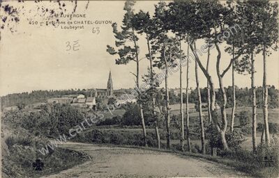 Carte postale ancienne Environs de CHATEL-GUYON — Loubeyrat (Puy-de-Dôme)
