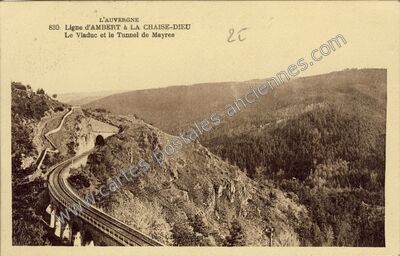 Carte postale ancienne Ligne d'AMBERT à LA CHAISE-DIEU, Le Viaduc et le Tunnel — Mayres (Puy-de-Dôme)