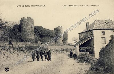 Carte postale ancienne Le Vieux Château — Montcel (Puy-de-Dôme)