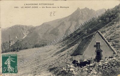 Carte postale ancienne Un Buron dans la Montagne — Mont-Dore (Puy-de-Dôme)