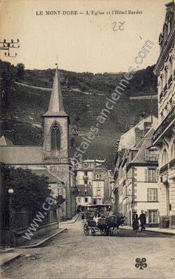 Carte postale ancienne L'Eglise et l'Hôtel Bardet — Mont-Dore (Puy-de-Dôme)