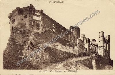 Carte postale ancienne Chateau de Murols — Murol (Puy-de-Dôme)