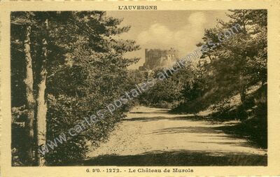 Carte postale ancienne Chateau de Murol — Murol (Puy-de-Dôme)