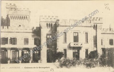 Carte postale ancienne Chateau de Grange Fort — Les Pradeaux (Puy-de-Dôme)