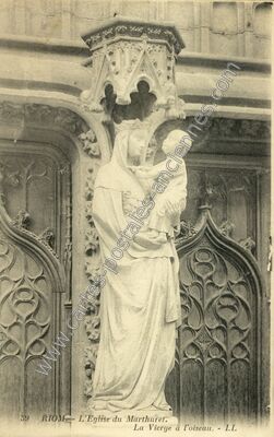Carte postale ancienne L'Eglise du Marthuret. La Vierge à l'oiseau — Riom (Puy-de-Dôme)