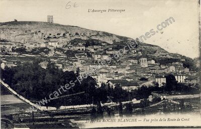Carte postale ancienne L'Auvergne Pittoresque. Vue prise de la Route de Crest — La Roche-Blanche (Puy-de-Dôme)