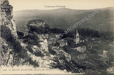Carte postale ancienne Vue prise des Grottes — La Roche-Blanche (Puy-de-Dôme)