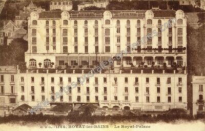 Carte postale ancienne Le Royat-Palace — Royat (Puy-de-Dôme)