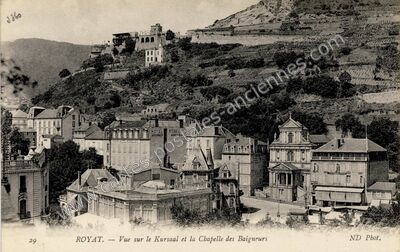 Carte postale ancienne Vue sur le Kursaal et la Chapelle des Baigneurs — Royat (Puy-de-Dôme)