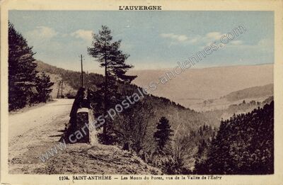 Carte postale ancienne Les Monts du Forez, vus de la Vallée de l'Enfer — Saint-Anthème (Puy-de-Dôme)