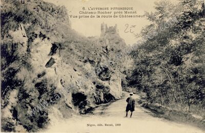 Carte postale ancienne Chateau Rocher — Saint-Rémy-de-Blot (Puy-de-Dôme)