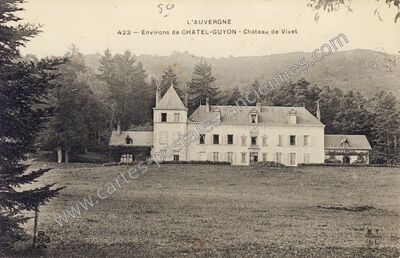 Carte postale ancienne Chateau de Vivet — Volvic (Puy-de-Dôme)