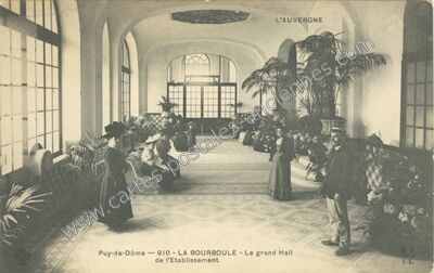 Carte postale ancienne Le grand Hall de l'Etablissement — La Bourboule (Puy-de-Dôme)