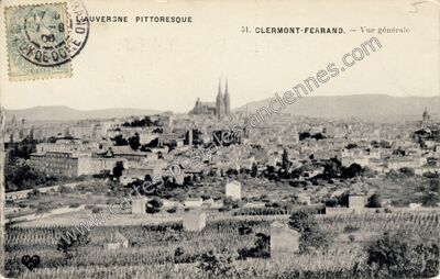 Carte postale ancienne L'Auvergne pittoresque. Vue générale — Clermont-Ferrand (Puy-de-Dôme)