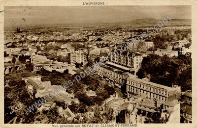 Carte postale ancienne Vue générale sur Royat et Clermont-Ferrand — Royat (Puy-de-Dôme)