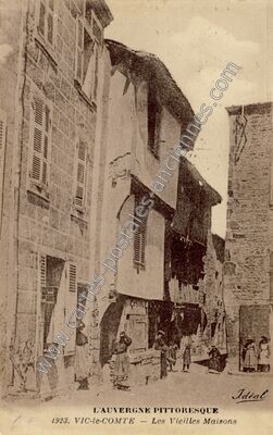 Carte postale ancienne Les Vieilles Maisons — Vic-le-Comte (Puy-de-Dôme)