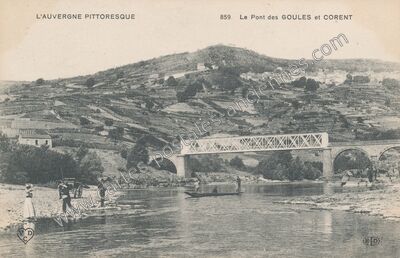 Carte postale ancienne Le Pont des GOULFS et CORENT — Corent (Puy-de-Dôme)