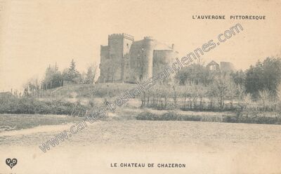 Carte postale ancienne Chateau de Chazeron — Loubeyrat (Puy-de-Dôme)
