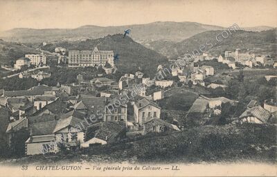 Carte postale ancienne Vue générale prise du Calvaire — Chatelguyon (Puy-de-Dôme)