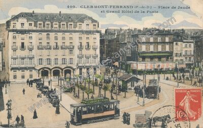 Carte postale ancienne Place de Jaude et Grand Hôtel de la Poste — Clermont-Ferrand (Puy-de-Dôme)